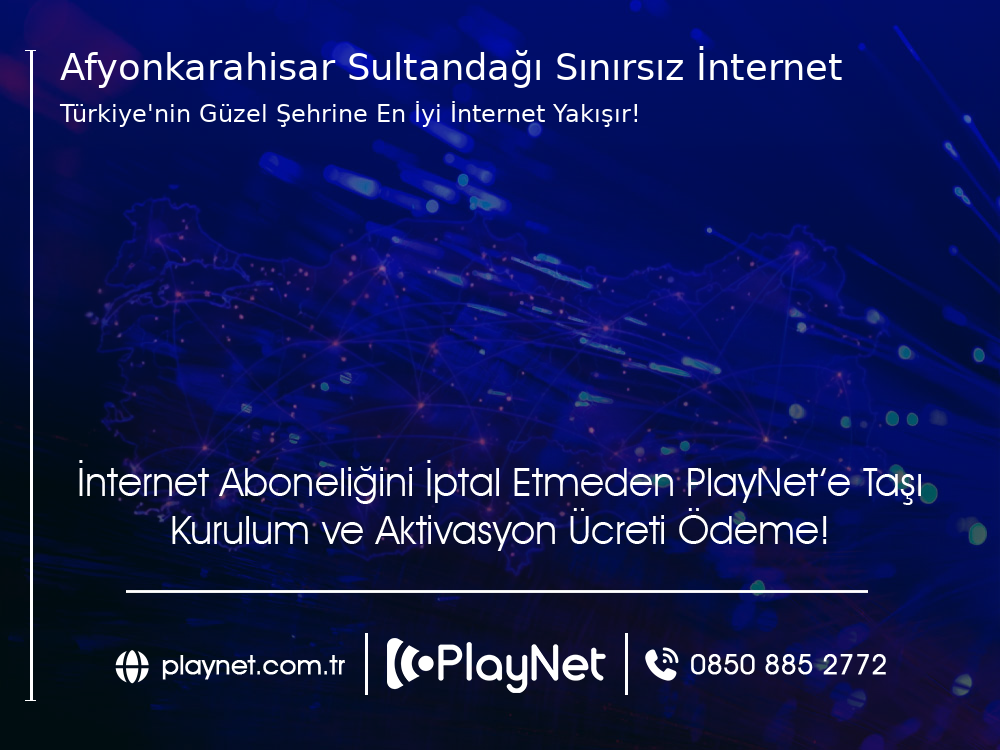 Afyonkarahisar Sultandağı Sınırsız İnternet