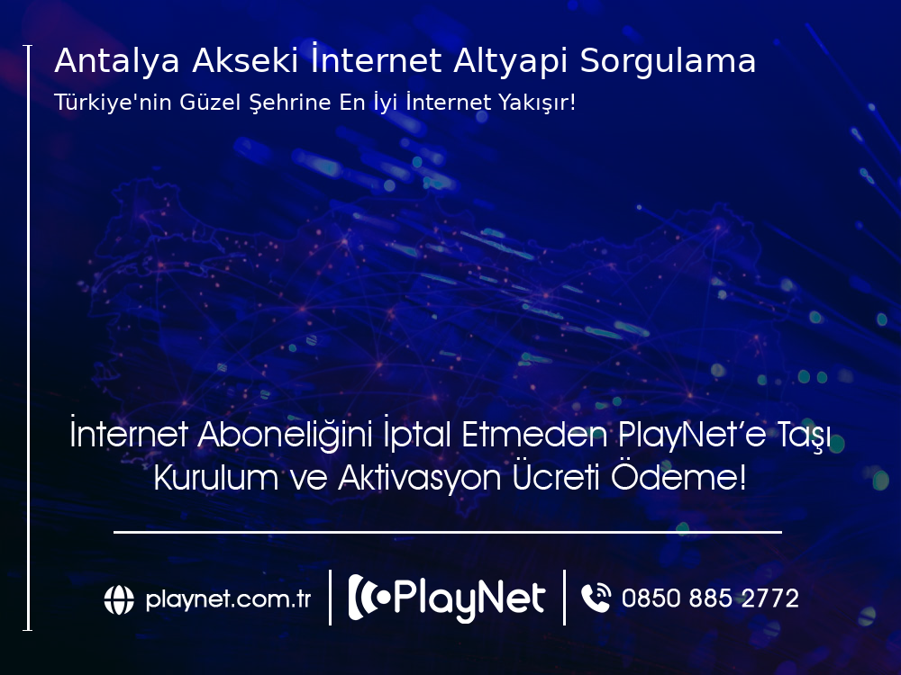 Antalya Akseki İnternet Altyapı Sorgulama