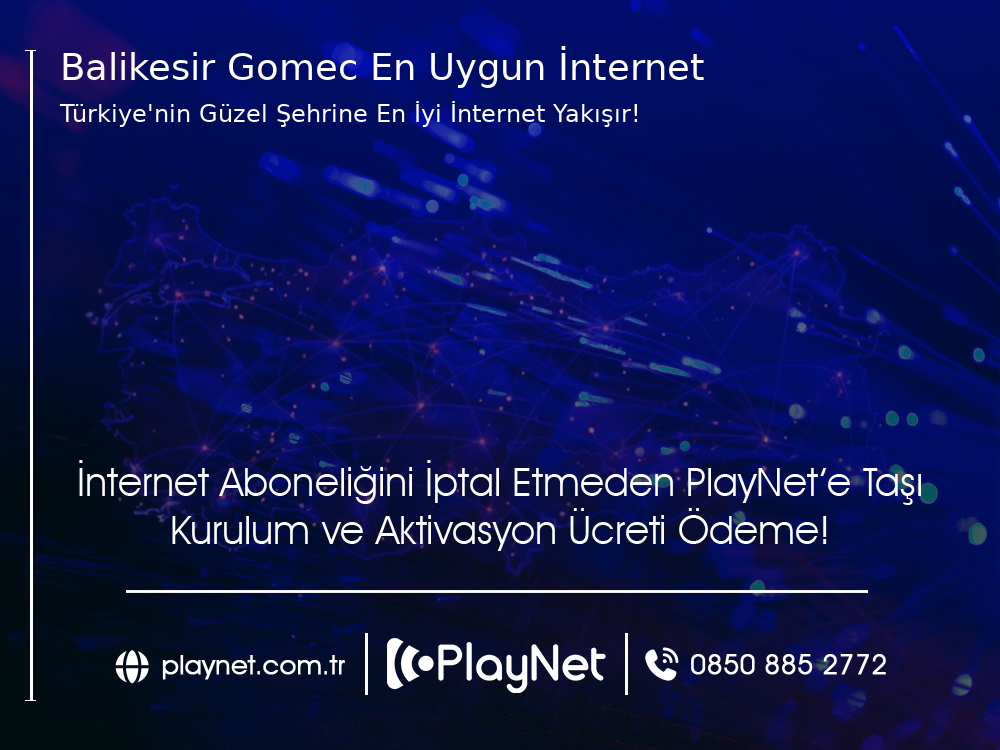 Balıkesir Gömeç En Uygun İnternet