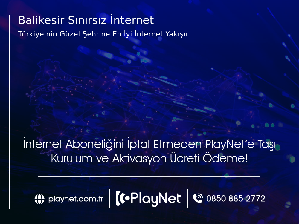 Balıkesir  Sınırsız İnternet