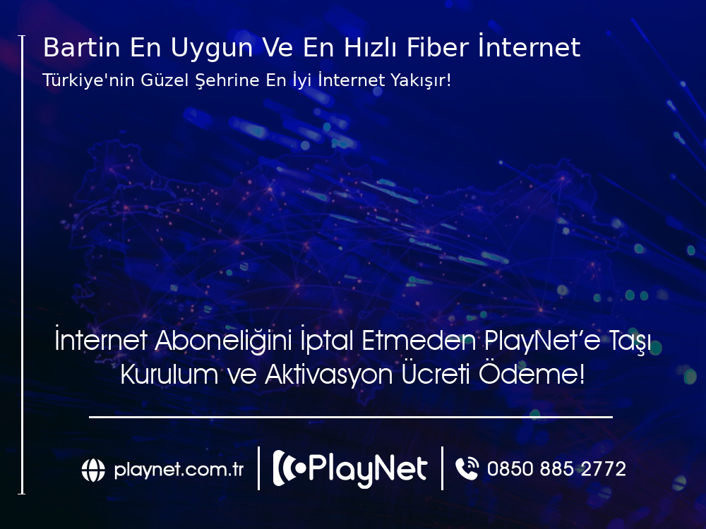 Bartın  En Uygun ve En Hızlı Fiber İnternet
