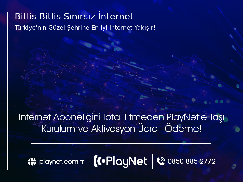Bitlis Bitlis Sınırsız İnternet