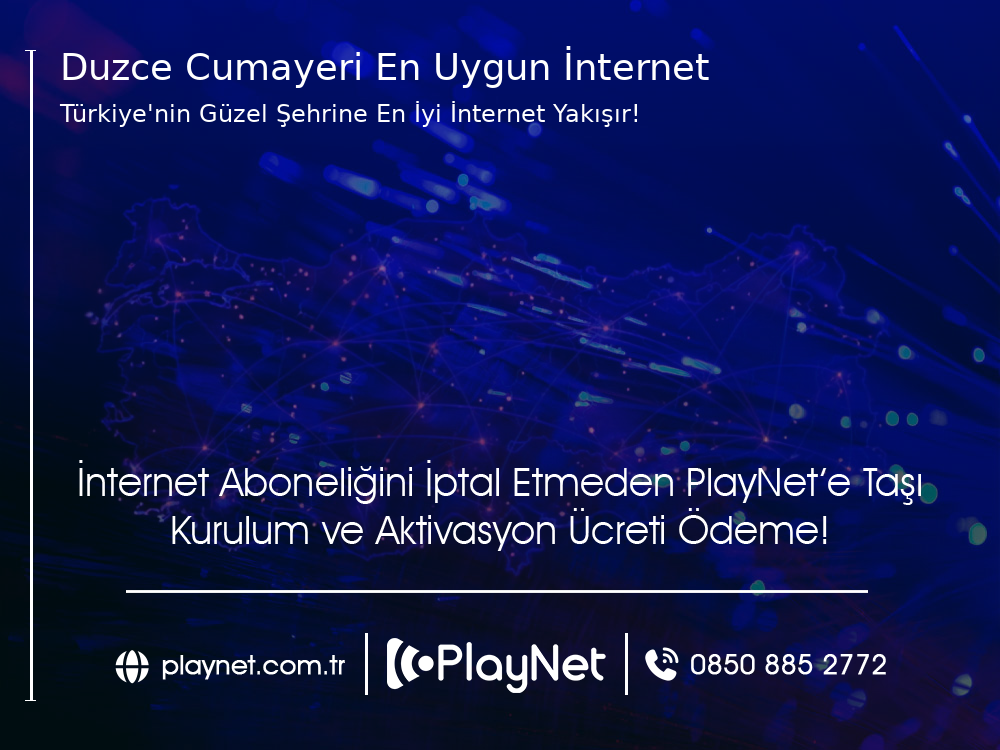 Düzce Cumayeri En Uygun İnternet