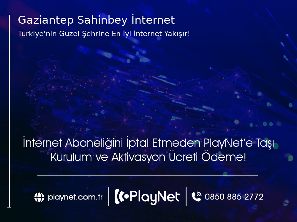 Gaziantep Şahinbey İnternet