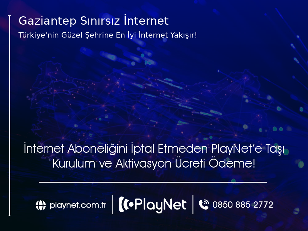 Gaziantep  Sınırsız İnternet