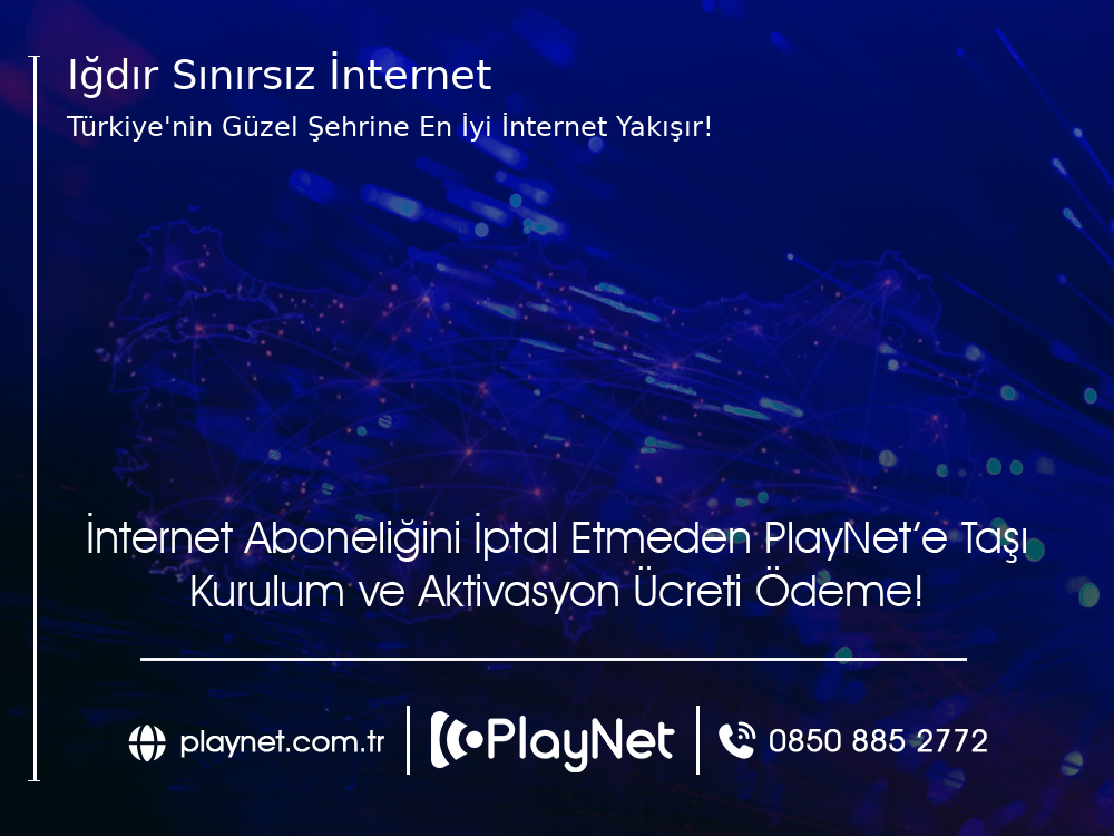 Iğdır  Sınırsız İnternet
