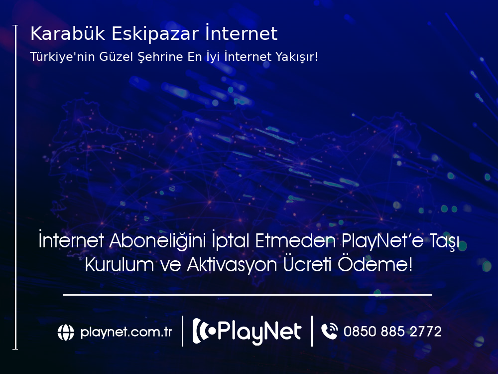 Karabük Eskipazar İnternet