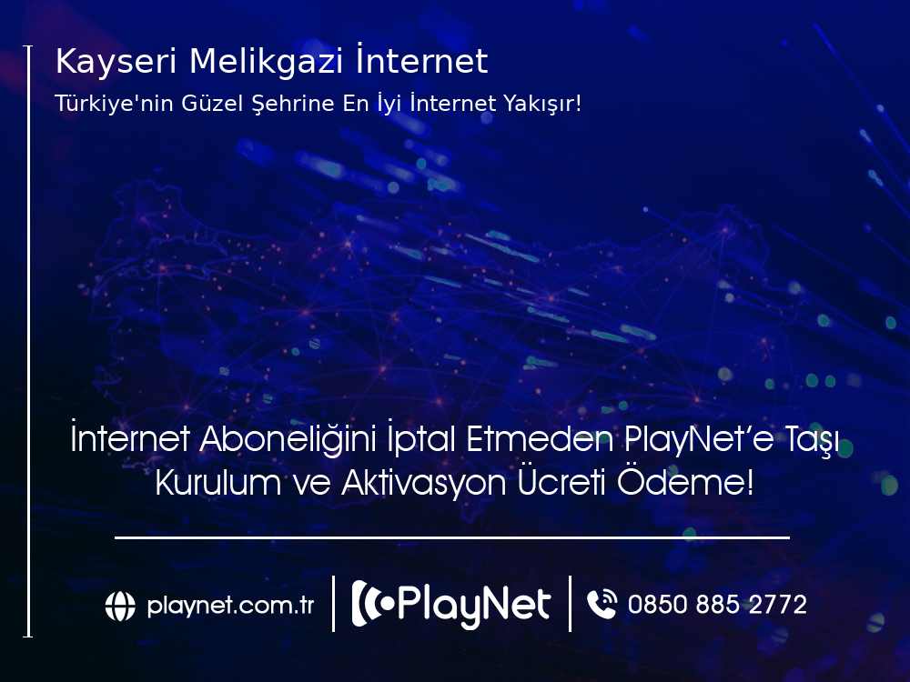 Kayseri Melikgazi İnternet