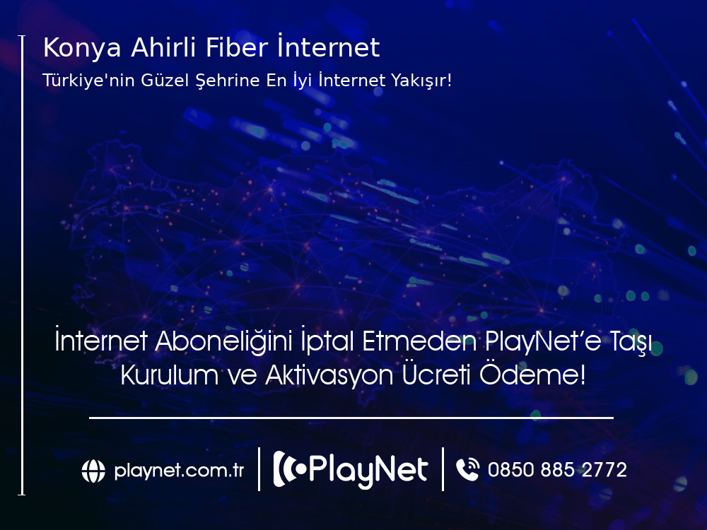 Konya Ahırlı Fiber İnternet