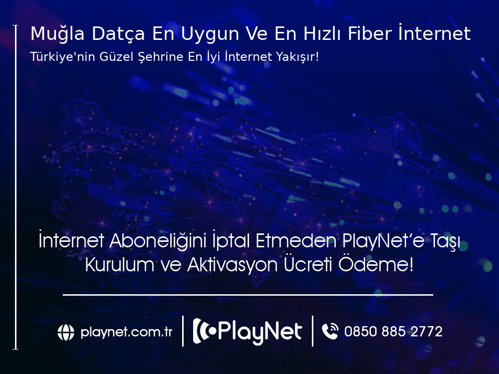 Muğla Datça En Uygun ve En Hızlı Fiber İnternet