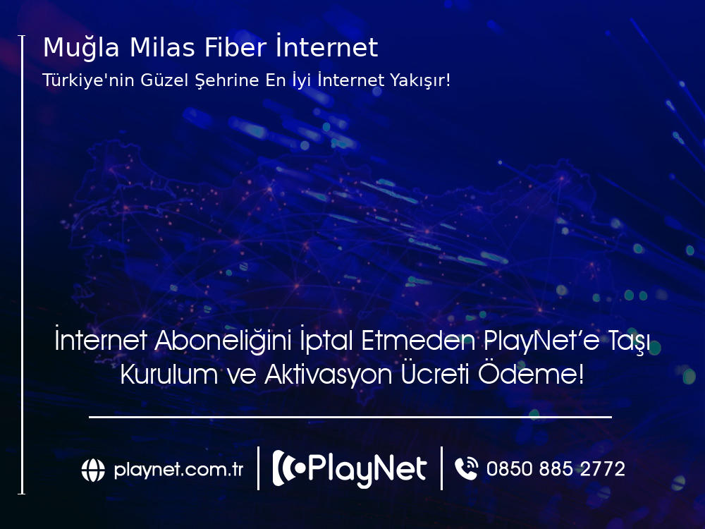 Muğla Milas Fiber İnternet