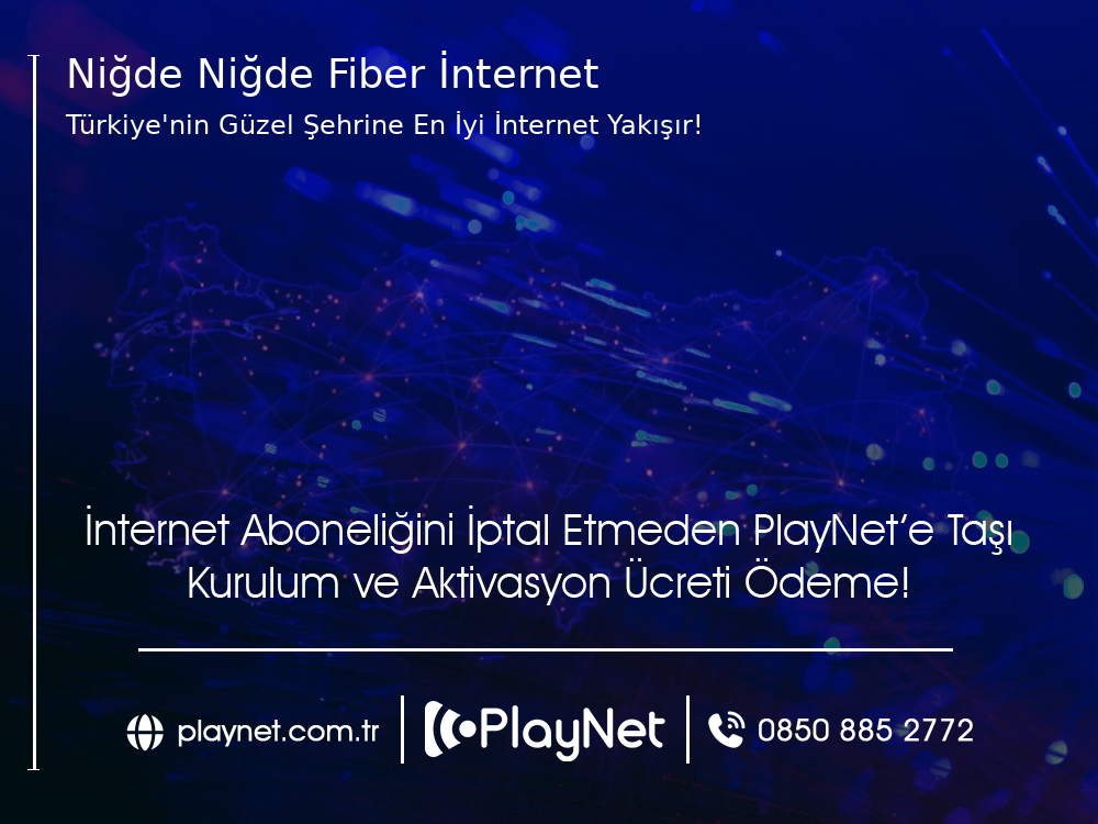 Niğde Niğde Fiber İnternet