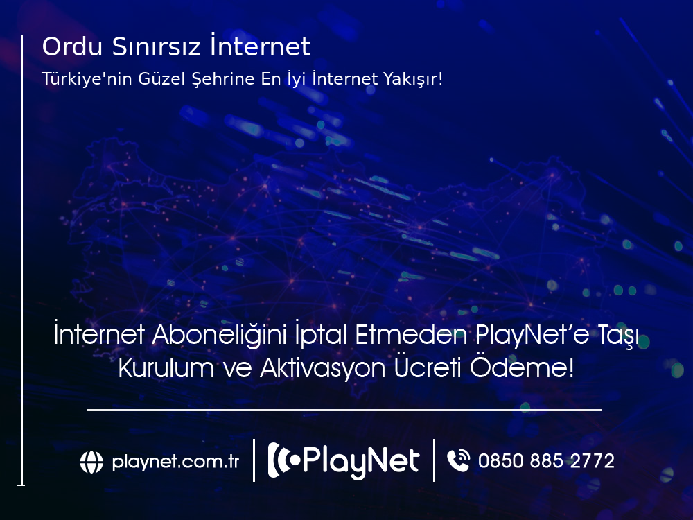Ordu  Sınırsız İnternet