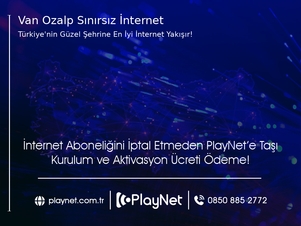 Van Özalp Sınırsız İnternet