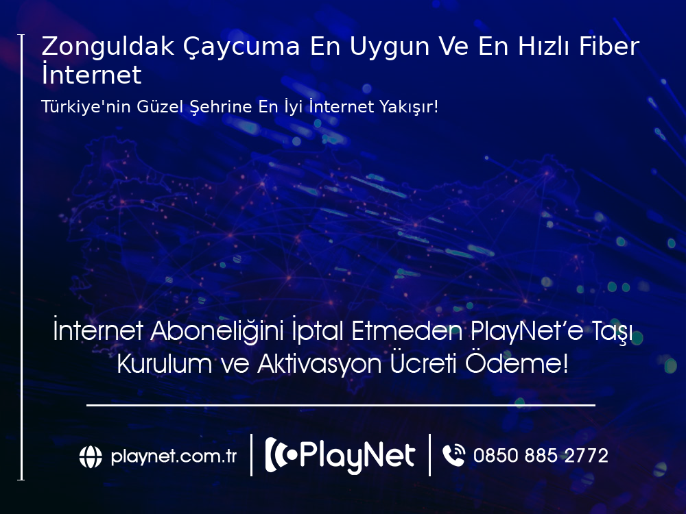 Zonguldak Çaycuma En Uygun ve En Hızlı Fiber İnternet