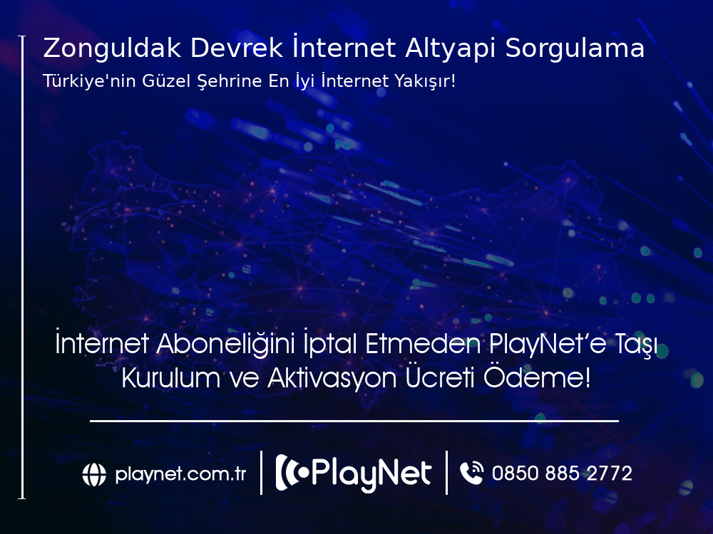 Zonguldak Devrek İnternet Altyapı Sorgulama
